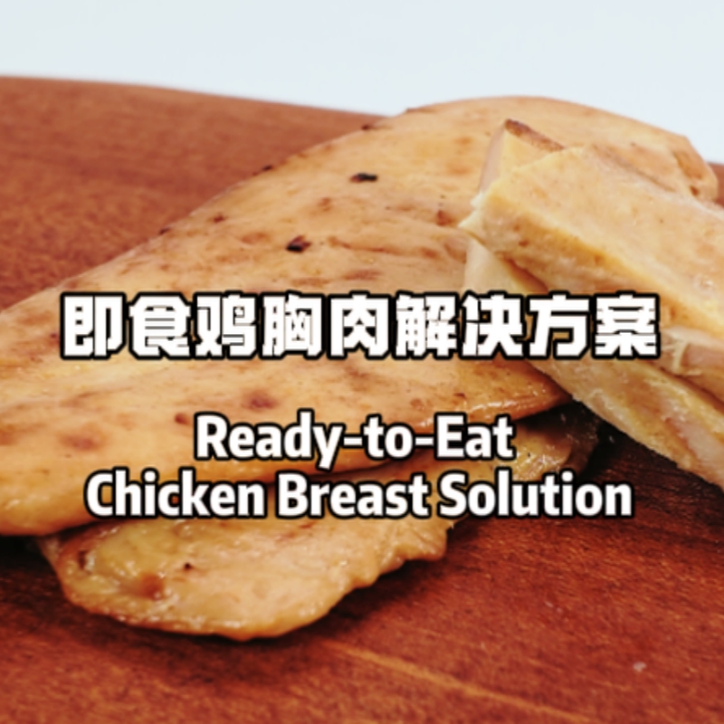 Ready-to-Eat Chicken Breast Solution